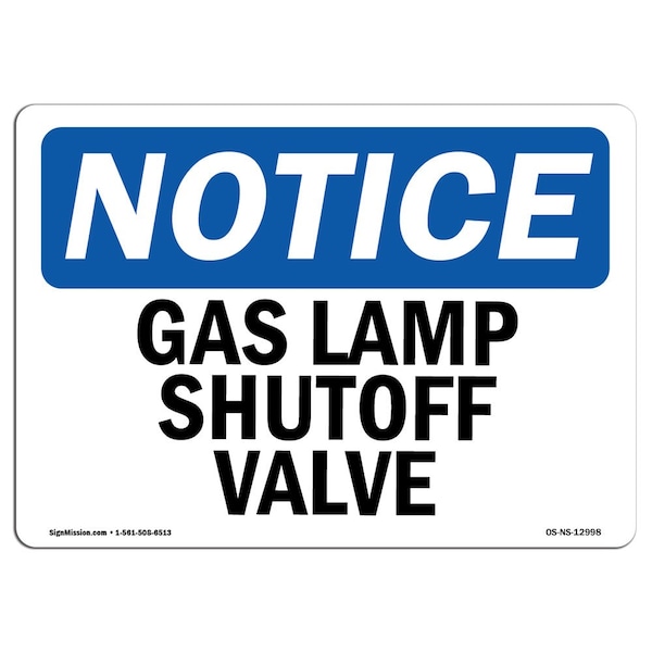 Safety Sign, OSHA Notice, 3.5" Height, 5" Width, Gas Lamp Shutoff Valve Sign, Landscape, 10PK